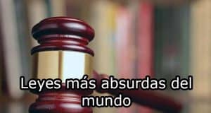 ¿Cuáles son las leyes más absurdas del mundo? Leyes más absurdas del mundo