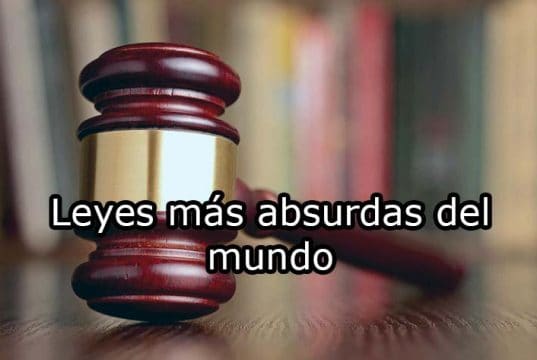 ¿Cuáles son las leyes más absurdas del mundo? Leyes más absurdas del mundo