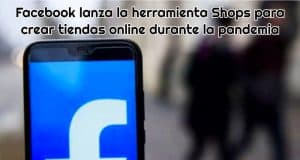 Facebook lanza la herramienta Shops para crear tiendas online durante la pandemia telefono-movil-donde-se-ve-el-logo-de-facebook